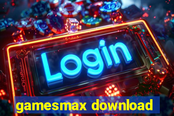 gamesmax download